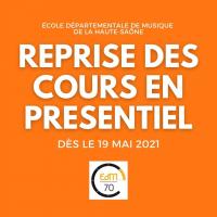 Reprise des cours en présentiel  | 19/05/2021